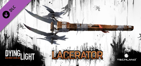 Dying Light - The Lacerator Weapon Pack
