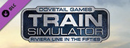 Train Simulator: Riviera Line in the Fifties: Exeter - Kingswear Route Add-On