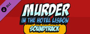 Murder in the Hotel Lisbon - Soundtrack