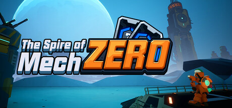 The Spire of Mech Zero banner