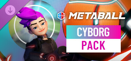 Metaball - Cyborg Pack banner image