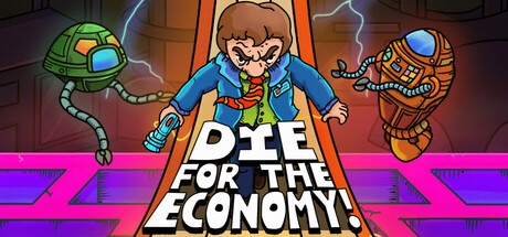 Die for the Economy! banner