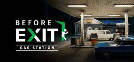 Before Exit: Gas Station header banner