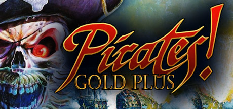 Sid Meier's Pirates! Gold Plus (Classic) Cover Image