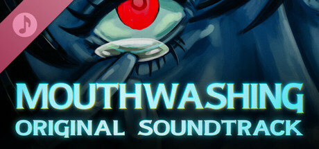 Mouthwashing Soundtrack banner image