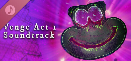 Venge Act 1 Soundtrack banner image