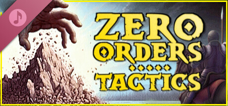 Zero Orders Tactics - Soundtrack banner image