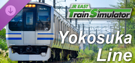 JR EAST Train Simulator: Yokosuka Line (Kurihama to Tokyo) Series E217 banner image