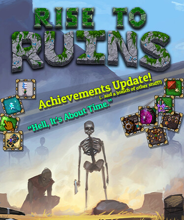 Rise to Ruins: The Achievement