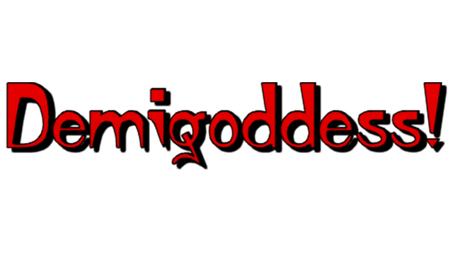 Demigoddess!