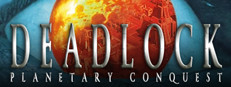 Deadlock: Planetary Conquest