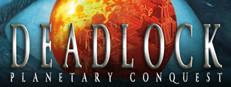Deadlock Planetary Conquest - PC Review and Full Download