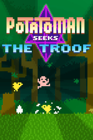 Potatoman Seeks The Troof