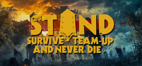 STAND: Survive, Team-up, And Never Die steam charts