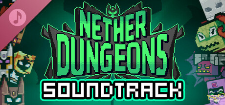 NETHER DUNGEONS Soundtrack banner image