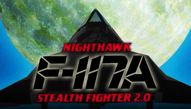 F-117A Nighthawk Stealth Fighter 2.0 on Steam