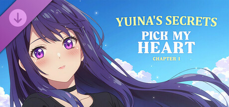 Pick My Heart: Chapter 1 - Yuina's Secrets banner image