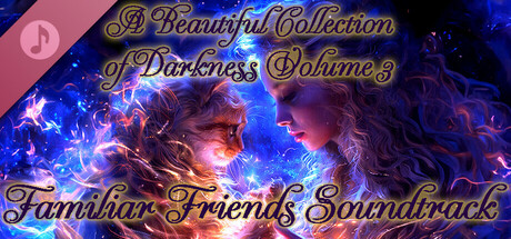 A Beautiful Collection of Darkness: Volume 3 - Familiar Friends banner image