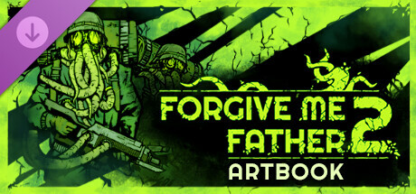 Forgive Me Father 2 Digital Artbook banner image