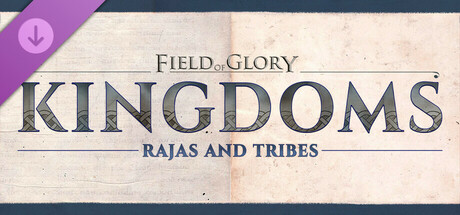 Field of Glory: Kingdoms - Rajas and Tribes banner image