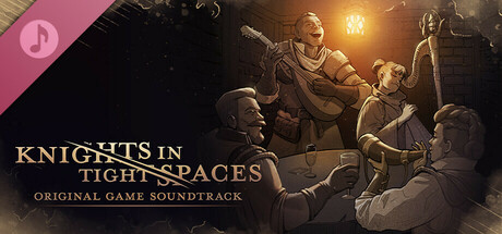 Knights in Tight Spaces - Official Game Soundtrack banner image