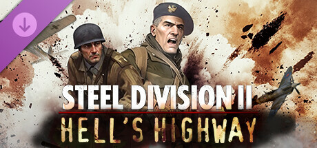 Steel Division 2 - Nemesis #7 - Hell's Highway banner image