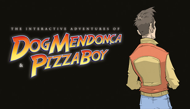 The Interactive Adventures of Dog Mendonça & Pizzaboy® on Steam