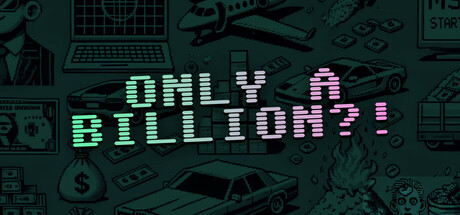 Only a Billion?! header banner