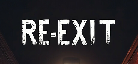 RE-EXIT