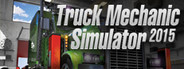 Truck Mechanic Simulator 2015
