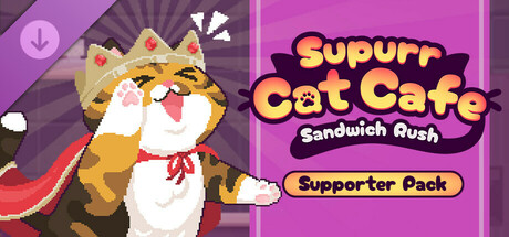 Supurr Cat Cafe: Sandwich Rush - Supporter Pack banner image