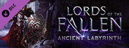 Lords of the Fallen - Ancient Labyrinth