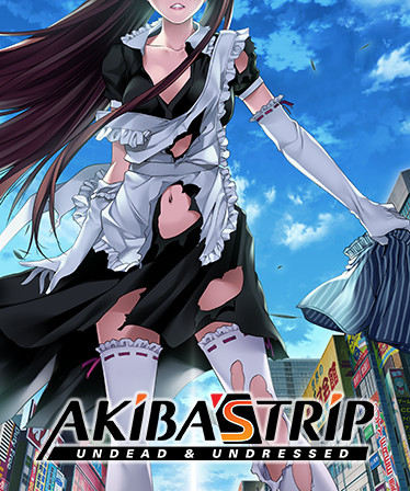 AKIBA'S TRIP: Undead ＆ Undressed