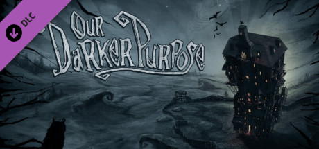 Our Darker Purpose - Soundtrack banner image