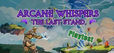 Arcane Whispers: The Last Stand Playtest banner