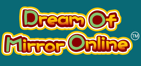 Dream Of Mirror Online banner