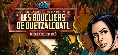 Les Chevaliers de Baphomet 2 - Les Boucliers de Quetzalcoatl: Remasterisé