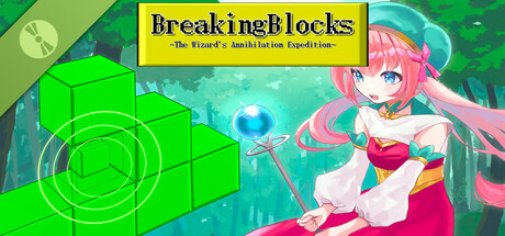 Breaking Blocks ～The Wizard's Annihilation Expedition～ Demo