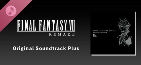 FINAL FANTASY VII REMAKE Original Soundtrack Plus banner image