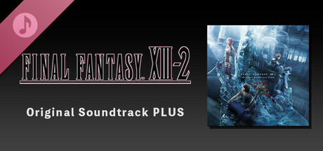 FINAL FANTASY XIII-2 Original Soundtrack PLUS banner image