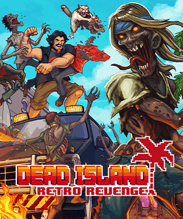 Dead Island Retro Revenge