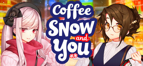 Coffee, Snow, and You banner