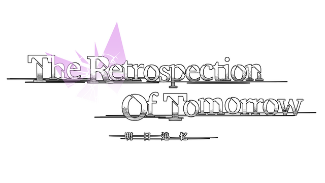 The Retrospection of Tomorrow