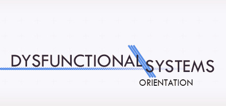 Dysfunctional Systems: Orientation steam charts