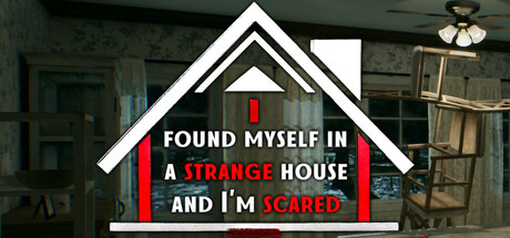 I found myself in a strange house and I'm scared steam charts