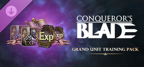 Conqueror's Blade - Grand Unit Training Pack banner image