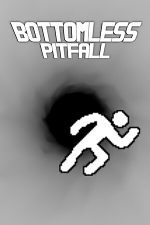 Bottomless Pitfall
