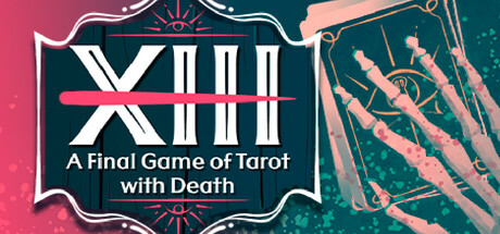 XIII - A Final Game of Tarot With Death header banner