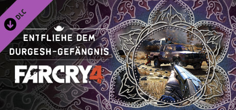 Far Cry? 4 ? Escape From Durgesh Prison