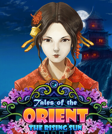 Tales of the Orient: The Rising Sun